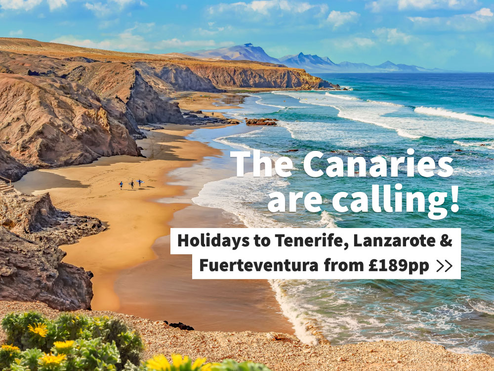 Canaries are calling! Holidays to Tenerife, Lanzarote and Fuerteventura from £189pp