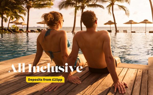All inclusive holidays on sale. Deals from £299pp